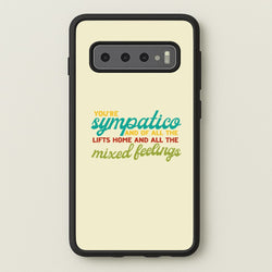 You're Sympatico  - Catfish And The Bottlemen Phone Case for Galaxy S10 Plus