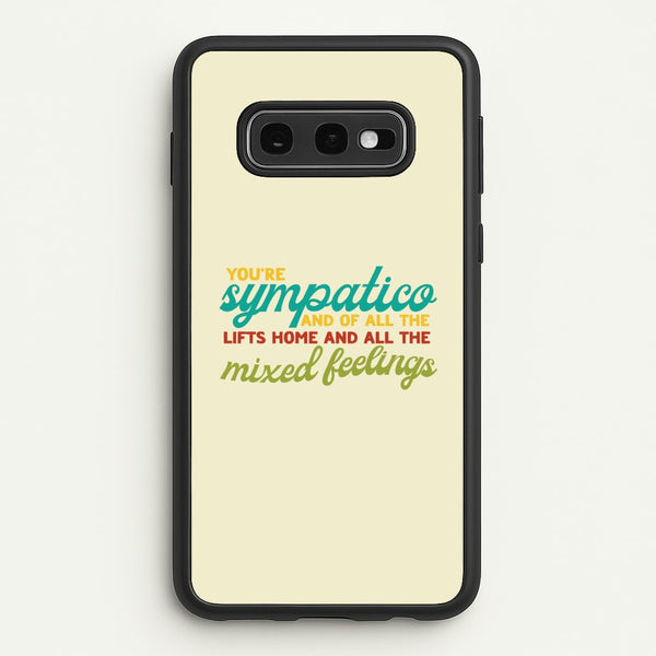 You're Sympatico  - Catfish And The Bottlemen Phone Case for Galaxy S10e