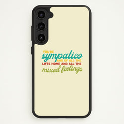 You're Sympatico  - Catfish And The Bottlemen Phone Case for Galaxy S23