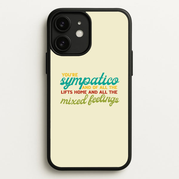 You're Sympatico  - Catfish And The Bottlemen Phone Case for iPhone 11