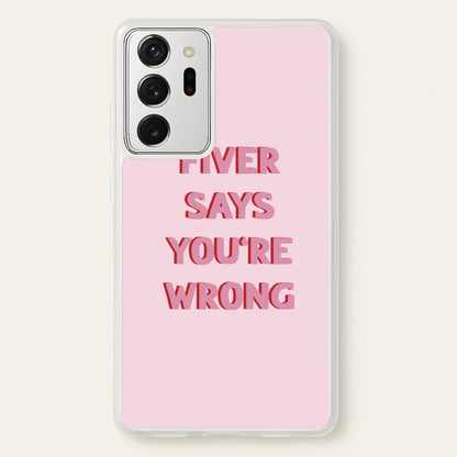 Fiver Says You're Wrong  - Catfish And The Bottlemen Phone Case for Galaxy Note 20 Ultra
