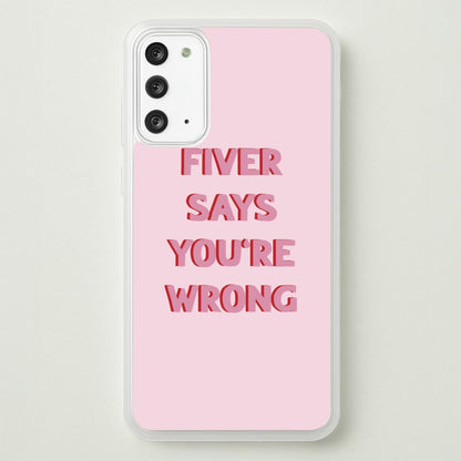 Fiver Says You're Wrong  - Catfish And The Bottlemen Phone Case for Galaxy Note 20