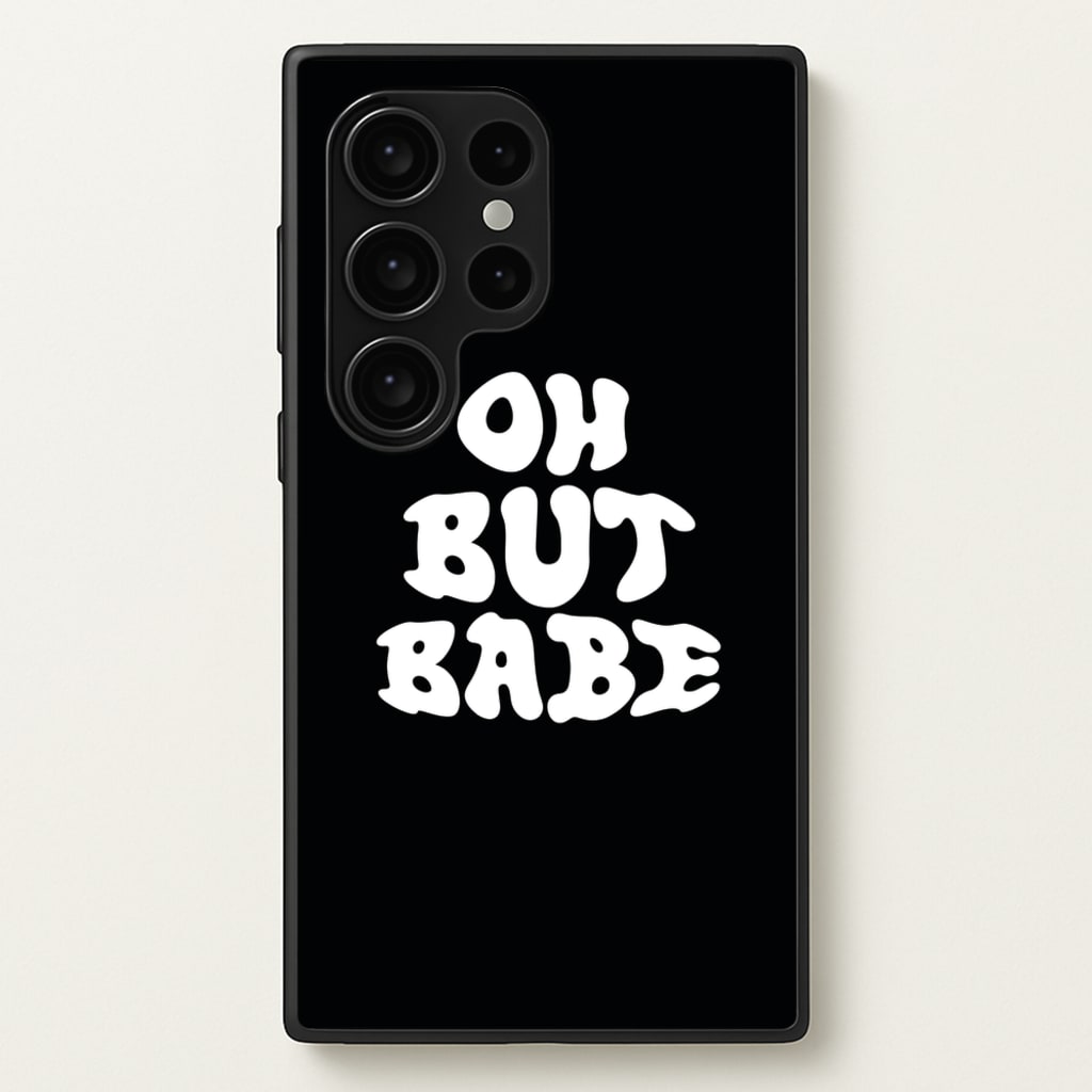 Oh But Babe  - Catfish And The Bottlemen Phone Case for Galaxy S24 Ultra