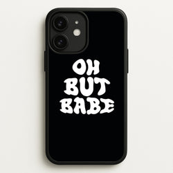 Oh But Babe  - Catfish And The Bottlemen Phone Case for iPhone 11