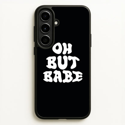 Oh But Babe  - Catfish And The Bottlemen Phone Case for Galaxy A56