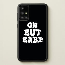 Oh But Babe  - Catfish And The Bottlemen Phone Case for Galaxy A71