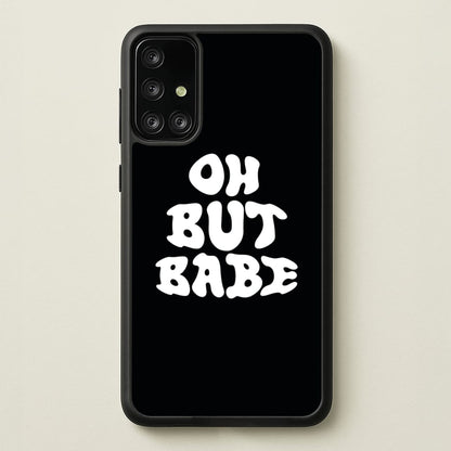 Oh But Babe  - Catfish And The Bottlemen Phone Case for Galaxy A71