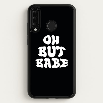 Oh But Babe  - Catfish And The Bottlemen Phone Case for Huawei P30 Lite