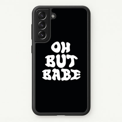Oh But Babe  - Catfish And The Bottlemen Phone Case for Galaxy S21FE