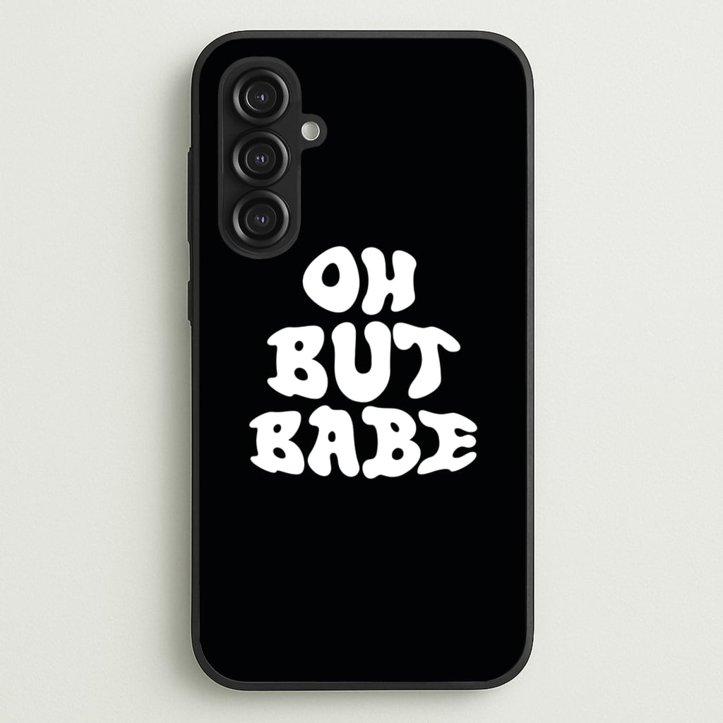 Oh But Babe  - Catfish And The Bottlemen Phone Case for Galaxy S23FE