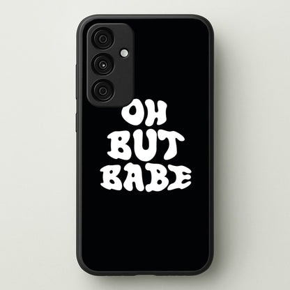 Oh But Babe  - Catfish And The Bottlemen Phone Case for Galaxy A15