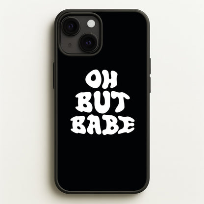 Oh But Babe  - Catfish And The Bottlemen Phone Case for iPhone 13