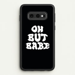 Oh But Babe  - Catfish And The Bottlemen Phone Case for Galaxy S10e