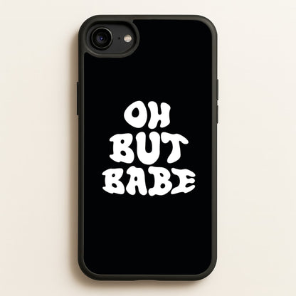 Oh But Babe  - Catfish And The Bottlemen Phone Case for iPhone 6 / 7 / 8 / SE