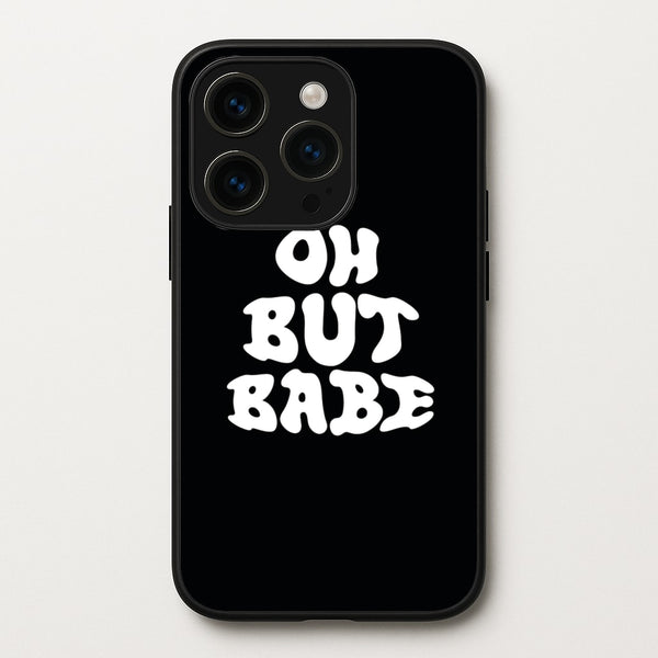 Oh But Babe  - Catfish And The Bottlemen Phone Case for iPhone 15 Pro Max