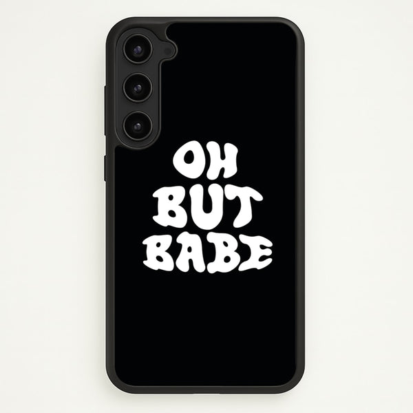 Oh But Babe  - Catfish And The Bottlemen Phone Case for Galaxy S23