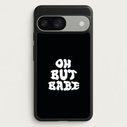 Oh But Babe  - Catfish And The Bottlemen Phone Case for Google Pixel 9 / 9 Pro