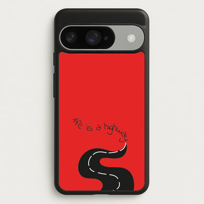 Life Is A Highway - Cars Phone Case for Google Pixel 10 / 10 Pro