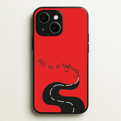 Life Is A Highway - Cars  - Cars Phone Case for iPhone 15