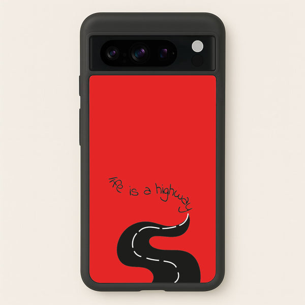 Life Is A Highway - Cars  - Cars Phone Case for Google Pixel 8 Pro