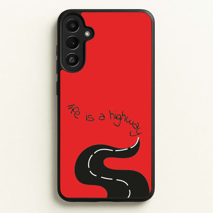 Life Is A Highway - Cars  - Cars Phone Case for Galaxy A36