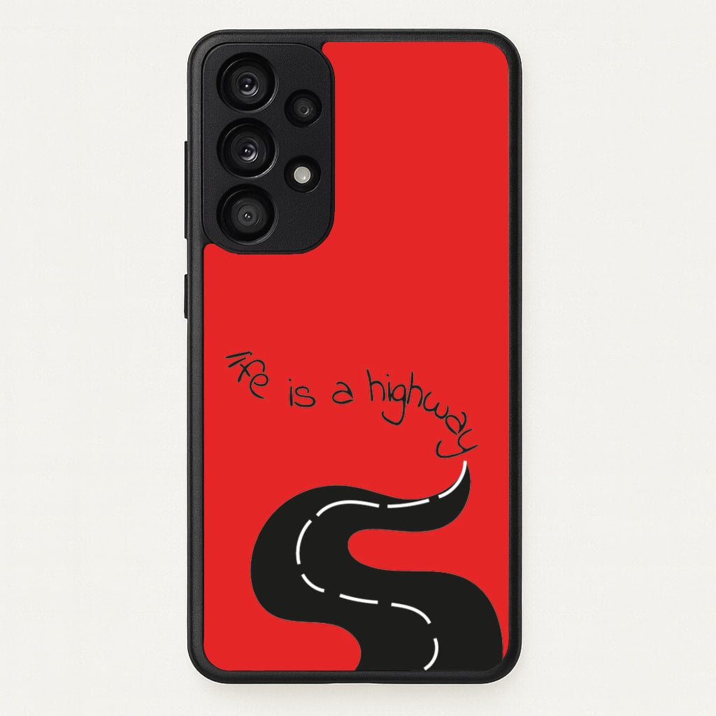 Life Is A Highway - Cars  - Cars Phone Case for Galaxy A53