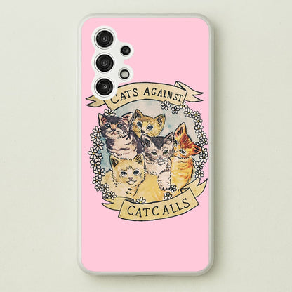 Cats Against Cat Calls  -  Phone Case for Galaxy A13