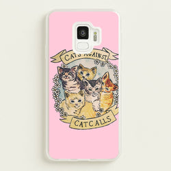 Cats Against Cat Calls  -  Phone Case for Galaxy S9