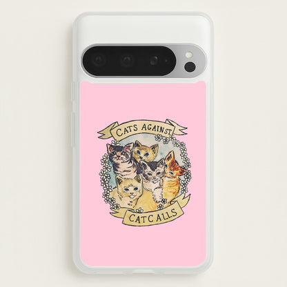 Cats Against Cat Calls  -  Phone Case for Google Pixel 9 Pro XL