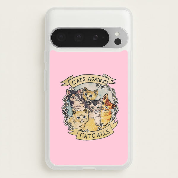 Cats Against Cat Calls  -  Phone Case for Google Pixel 9 Pro XL