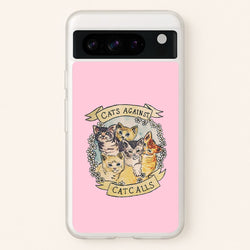Cats Against Cat Calls  -  Phone Case for Google Pixel 8 Pro