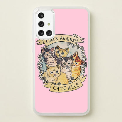 Cats Against Cat Calls  -  Phone Case for Galaxy A71
