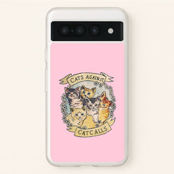Cats Against Cat Calls  -  Phone Case for Google Pixel 7 Pro