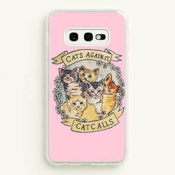 Cats Against Cat Calls  -  Phone Case for Galaxy S10e