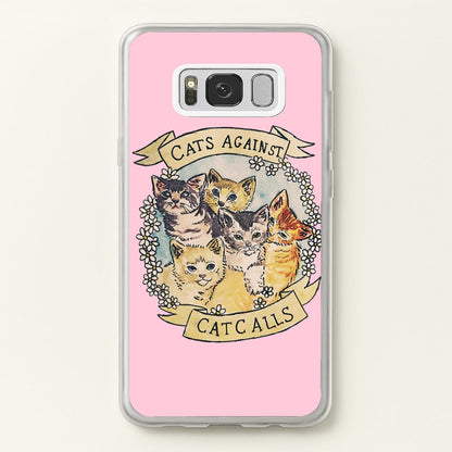 Cats Against Cat Calls  -  Phone Case for Galaxy S8 Plus