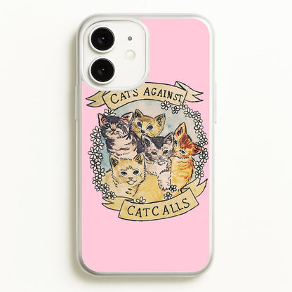Cats Against Cat Calls  -  Phone Case for iPhone 11