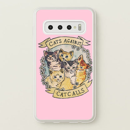 Cats Against Cat Calls  -  Phone Case for Galaxy S10