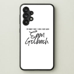 Date With Sam - S & C  - Sam And Colby Phone Case for Galaxy A13