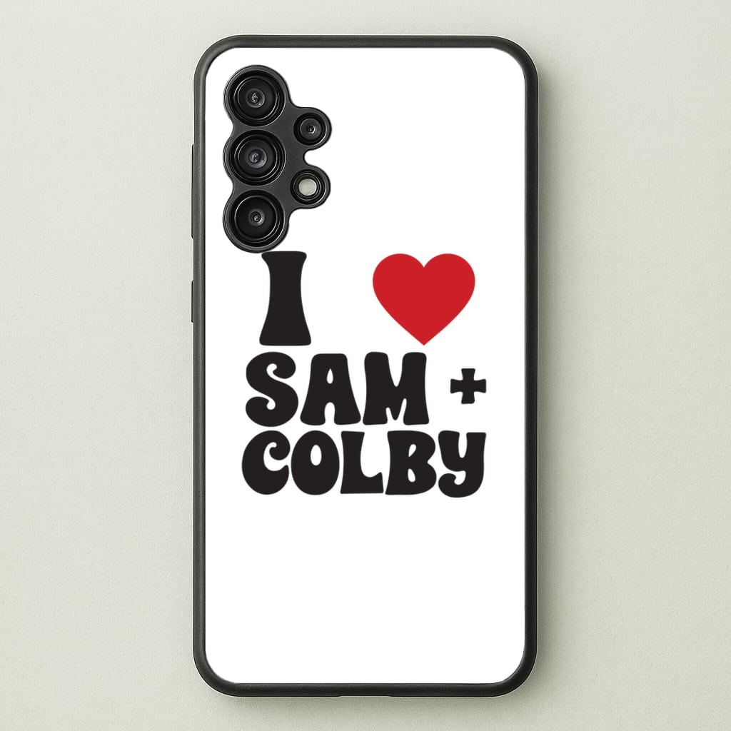 I Love S & C  - Sam And Colby Phone Case for Galaxy A13