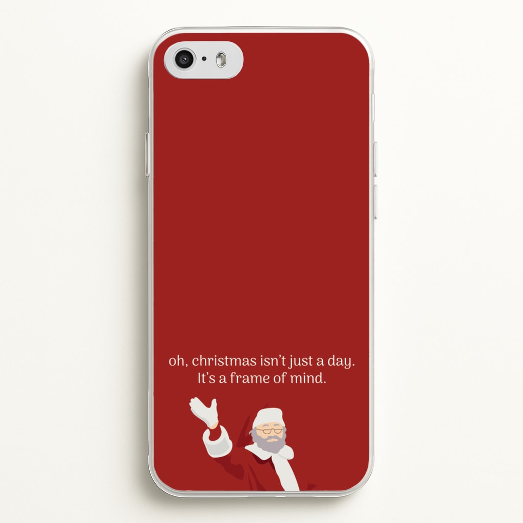 Christmas Isn't Just A Day - Christmas  - Christmas Phone Case for iPhone 5 / 5s / SE 2016