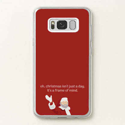 Christmas Isn't Just A Day - Christmas  - Christmas Phone Case for Galaxy S8 Plus