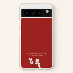 Christmas Isn't Just A Day - Christmas  - Christmas Phone Case for Google Pixel 8 Pro