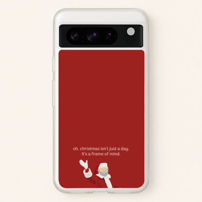 Christmas Isn't Just A Day - Christmas  - Christmas Phone Case for Google Pixel 8 Pro