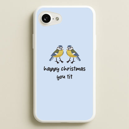 Happy Christmas You Tit - Christmas  - Christmas Phone Case for iPhone 16e