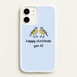 Happy Christmas You Tit - Christmas  - Christmas Phone Case for iPhone 12 Mini