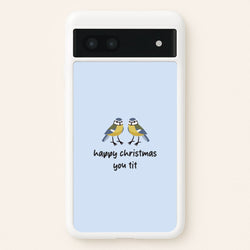 Happy Christmas You Tit - Christmas  - Christmas Phone Case for Google Pixel 6a