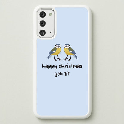 Happy Christmas You Tit - Christmas  - Christmas Phone Case for Galaxy Note 20