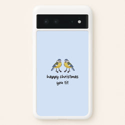 Happy Christmas You Tit - Christmas  - Christmas Phone Case for Google Pixel 6