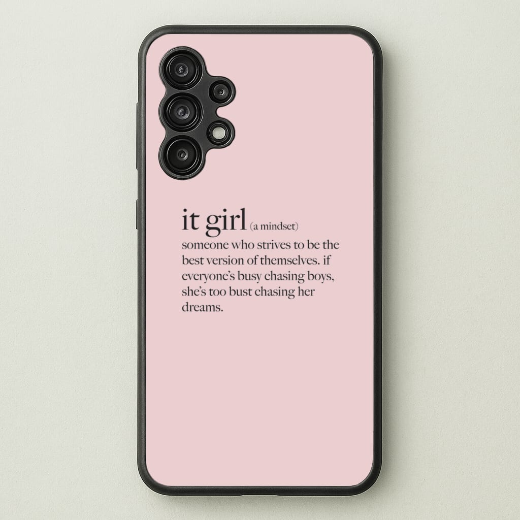 It Girl - Clean Girl Aesthetic  - Clean Girl Aesthetic Phone Case for Galaxy A13