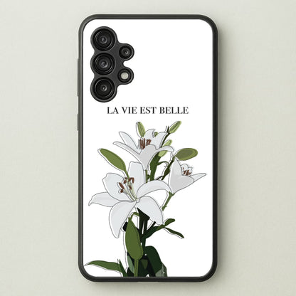 La Vie Est Belle - Clean Girl Aesthetic  - Clean Girl Aesthetic Phone Case for Galaxy A13
